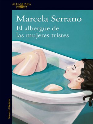 cover image of El albergue de las mujeres tristes